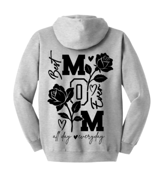 Best mom ever hoodie